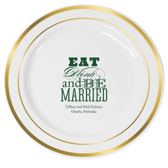 Eat Drink and Be Married Premium Banded Plastic Plates